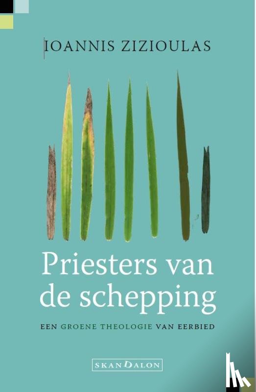 Zizioulas, Ioannis - Priesters van de schepping