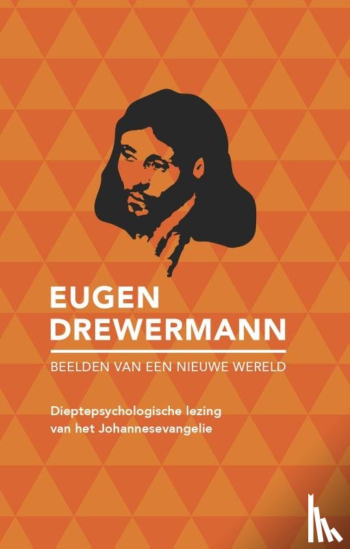 Drewermann, Eugen - Beelden van een nieuwe wereld