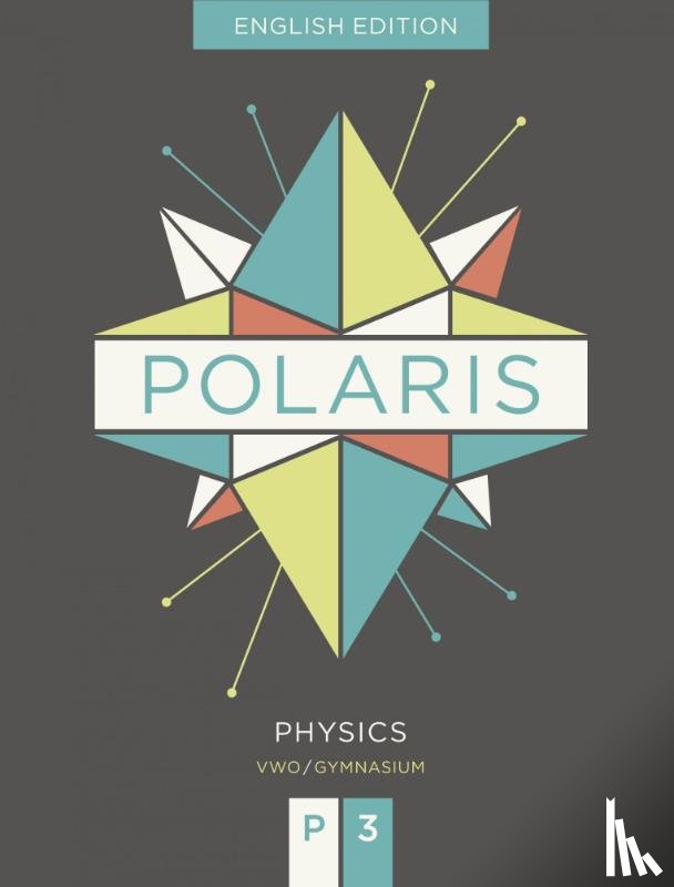  - POLARIS physics leerboek vwo/gymnasium 3 — English edition