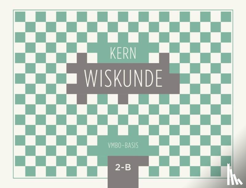  - KERN Wiskunde leerwerkboek vmbo-basis 2 deel B