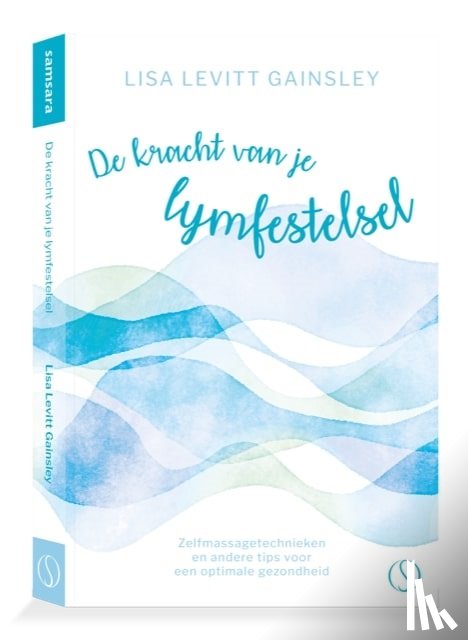 Gainsley, Lisa Levitt - De kracht van je lymfestelsel