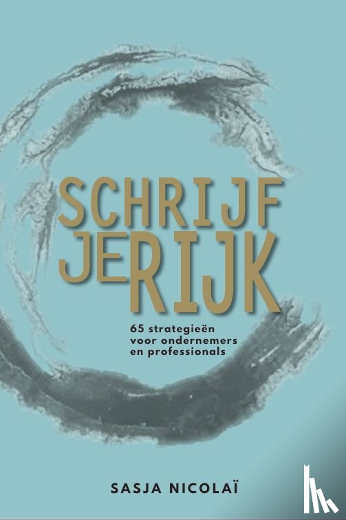 Nicolaï, Sasja - Schrijf je rijk
