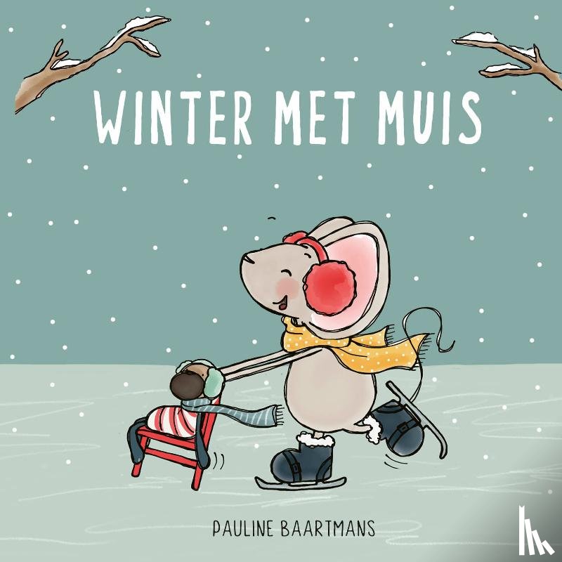 Baartmans, Pauline - Winter met Muis