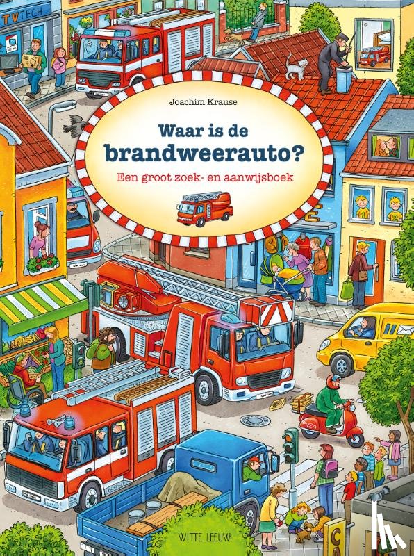 Krause, Joachim - Waar is de brandweerauto?