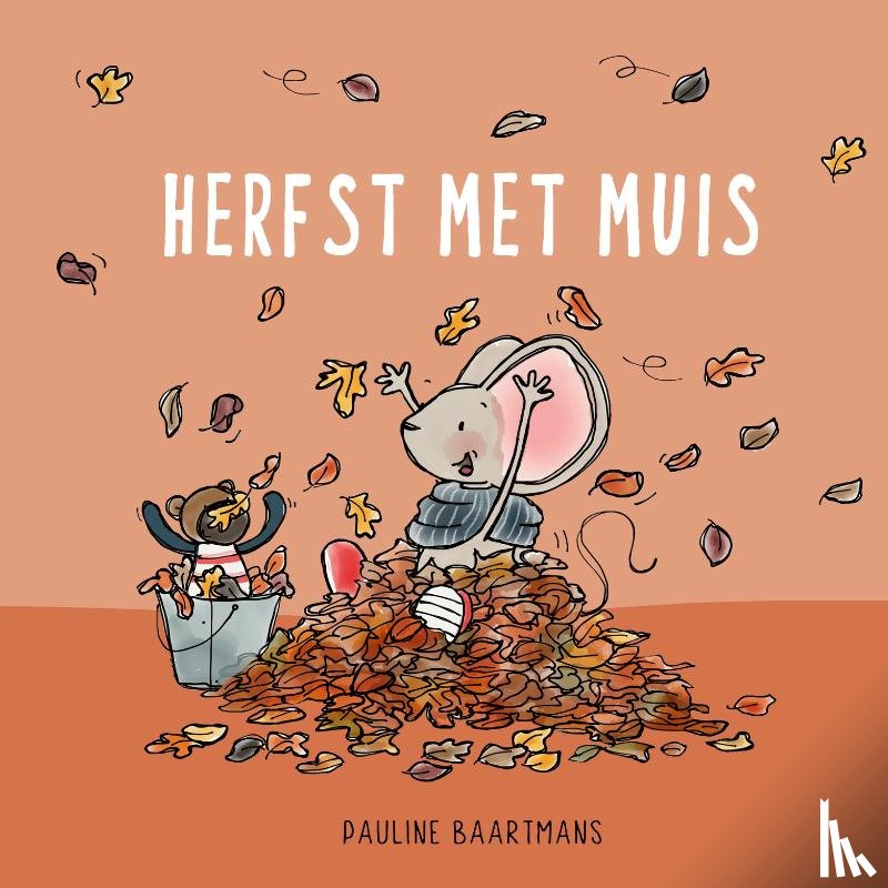 Baartmans, Pauline - Herfst met Muis