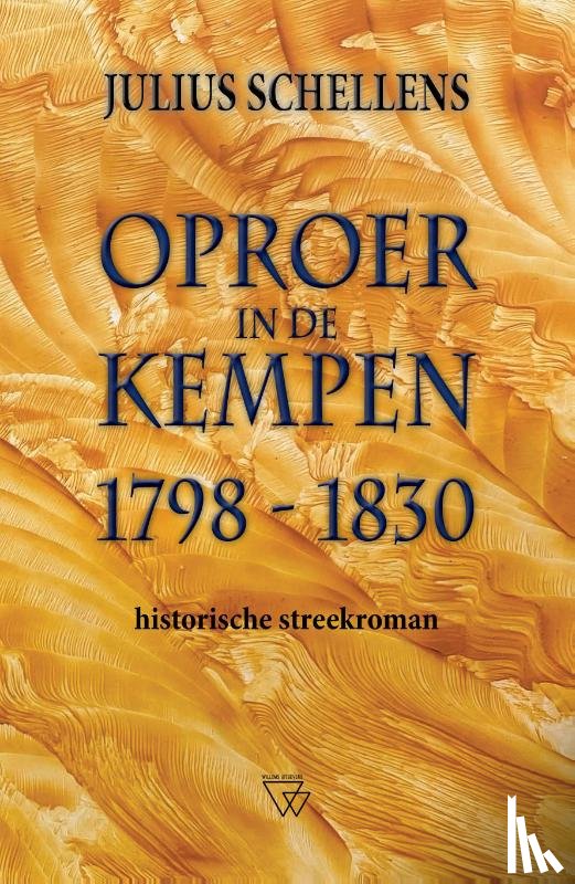 Schellens, Julius - Oproer in de Kempen 1798-1830