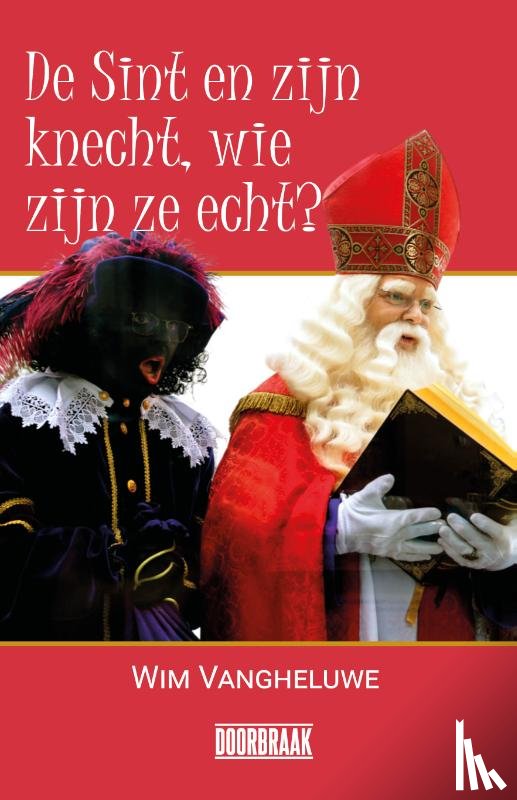 Vangheluwe, Wim - De Sint en zijn knecht, wie zijn ze echt?
