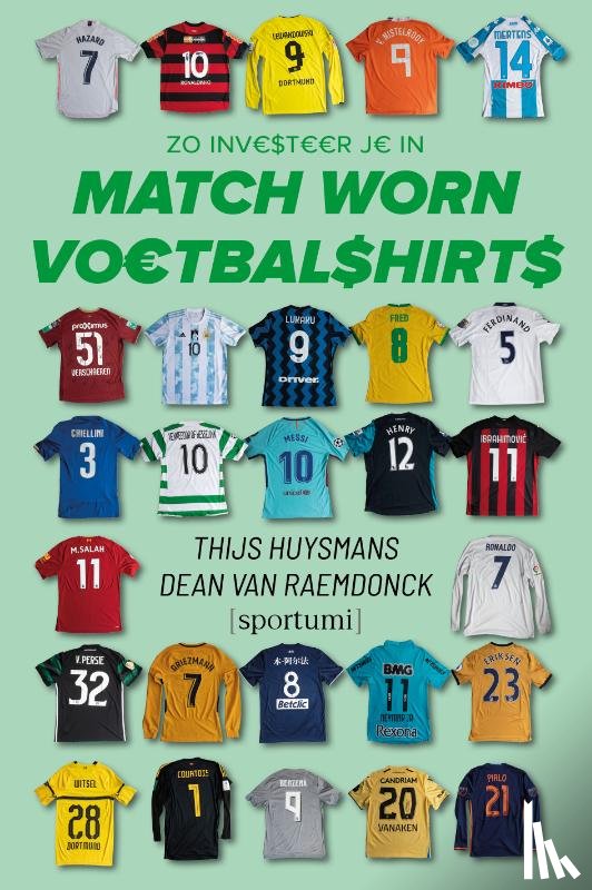 Huysmans, Thijs, Van Raemdonck, Dean - Zo investeer je in Match Worn Voetbalshirts