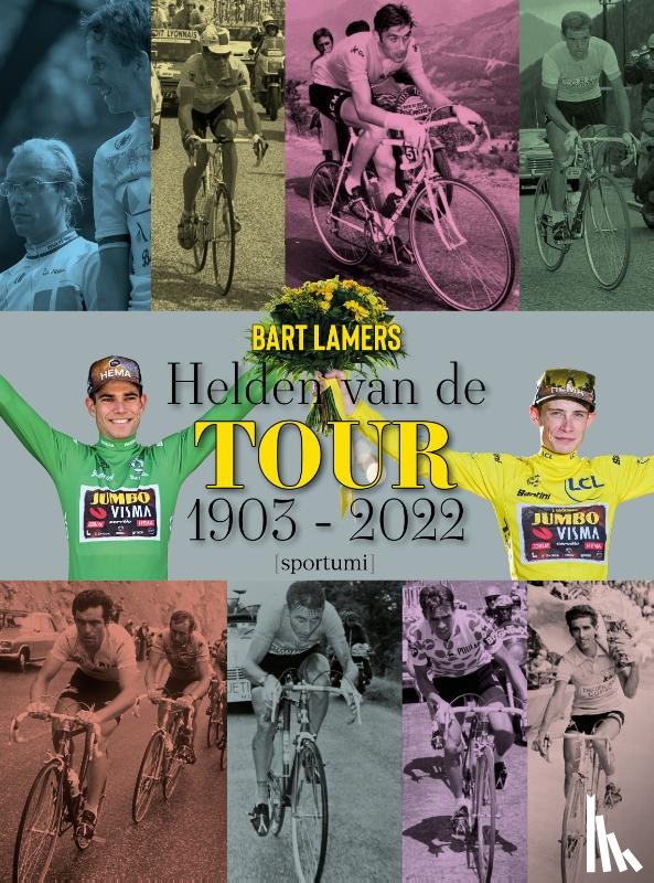 Lamers, Bart - Helden van ... de Tour 2022
