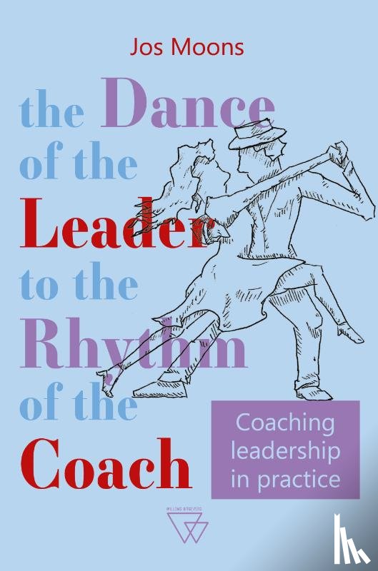 Moons, Jos - The dance of the leader to the rhythm of the coach