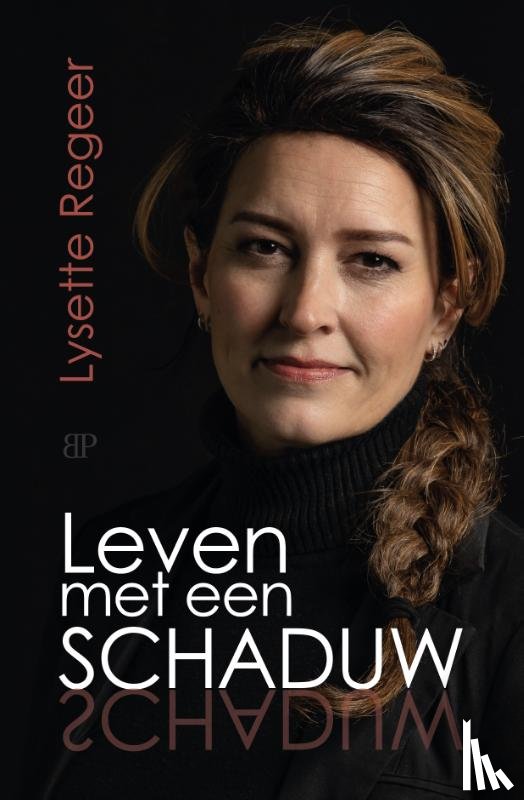 Regeer, Lysette - Leven met een schaduw
