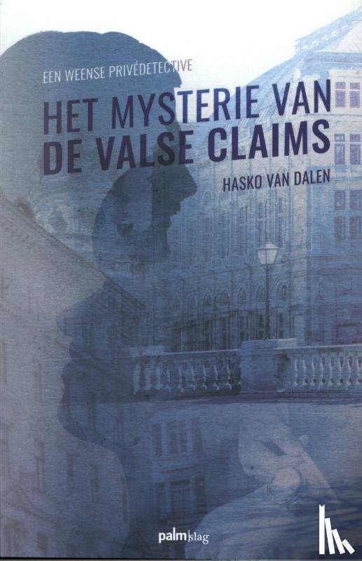 Dalen, Hasko Van - Het mysterie van de valse claims