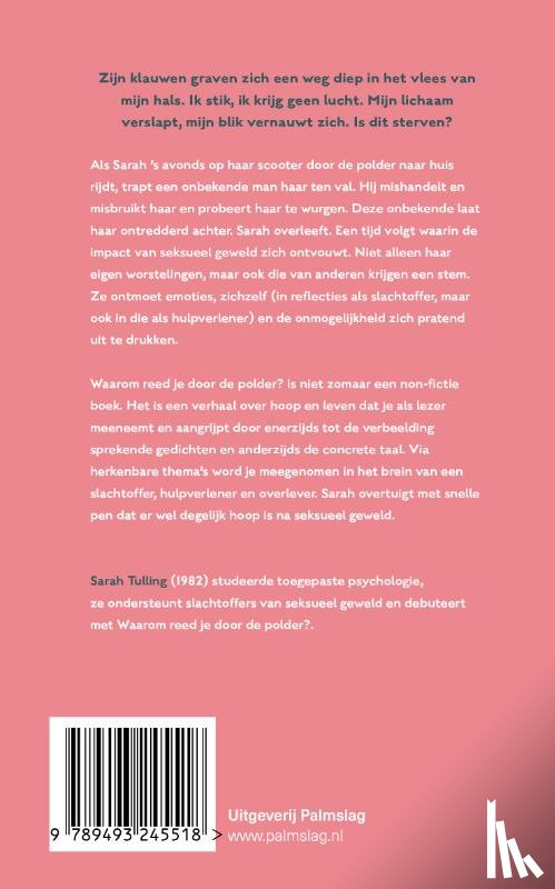Tulling, Sarah - Waarom reed je door de polder?