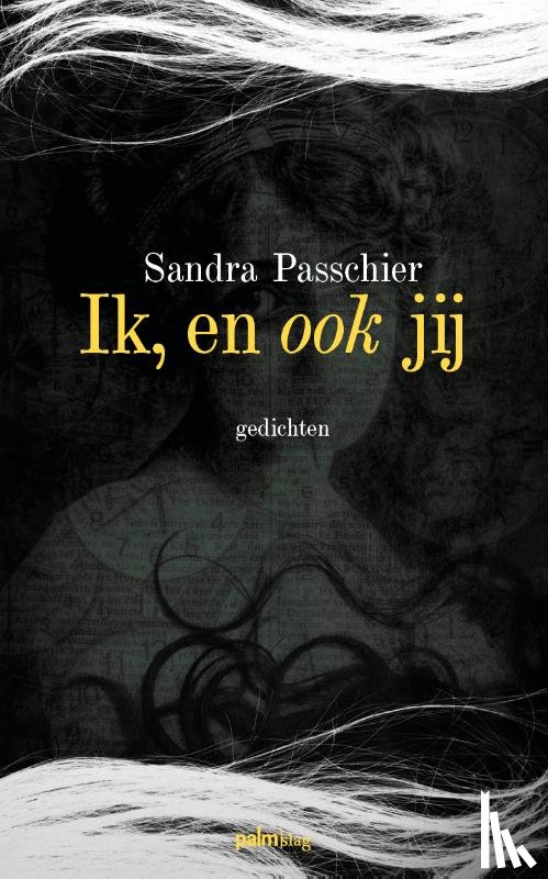 Passchier, Sandra - Ik, en ook jij