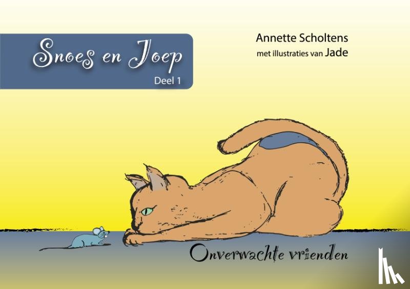 Scholtens, Annette - Snoes en Joep