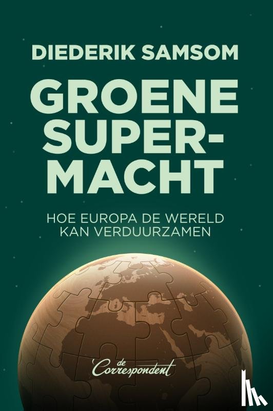 Samsom, Diederik - Groene supermacht
