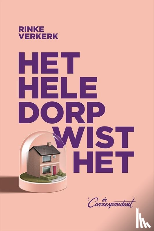 Verkerk, Rinke - Het hele dorp wist het