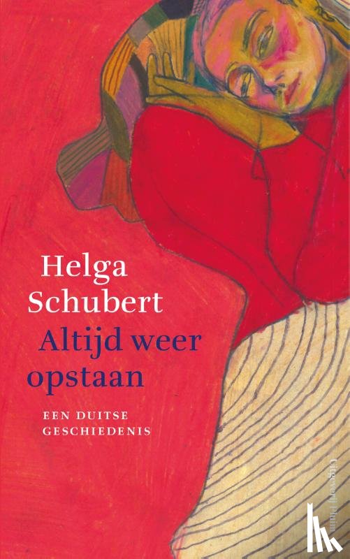 Schubert, Helga - Altijd weer opstaan