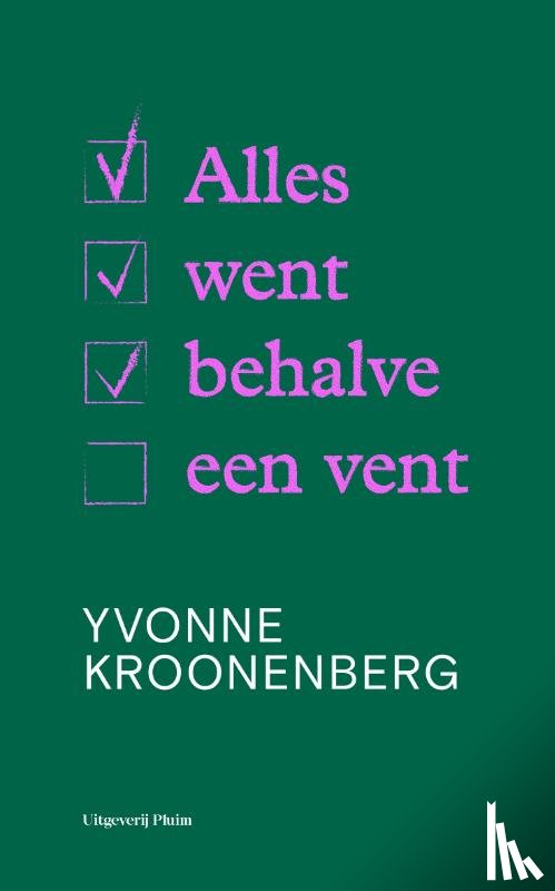 Kroonenberg, Yvonne - Alles went behalve een vent