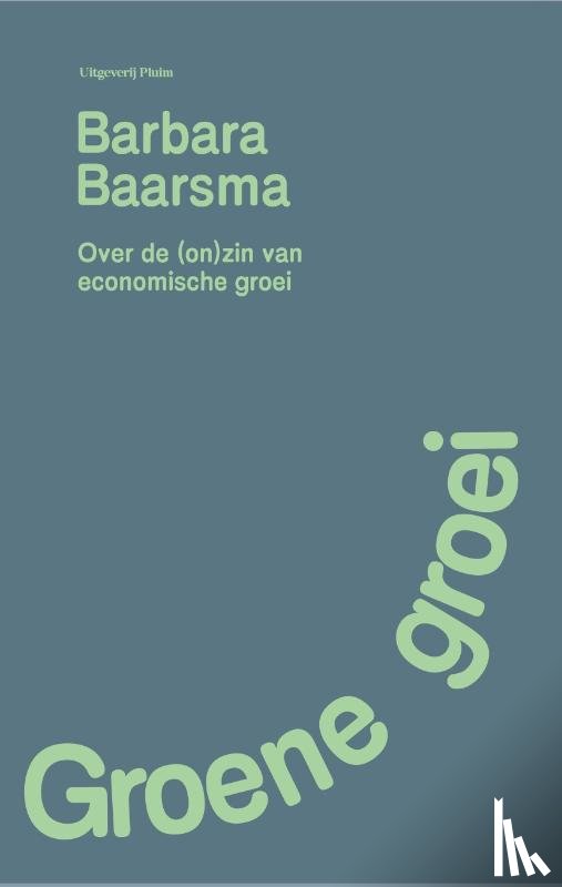 Baarsma, Barbara - Groene groei