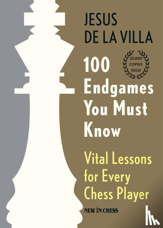 Villa, Jesus de la - 100 Endgames You Must Know