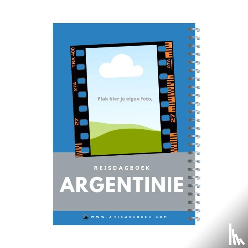 Redhed, Anika - Reisdagboek Argentinië