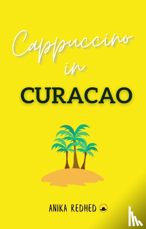 Redhed, Anika - Cappuccino in Curaçao ENG