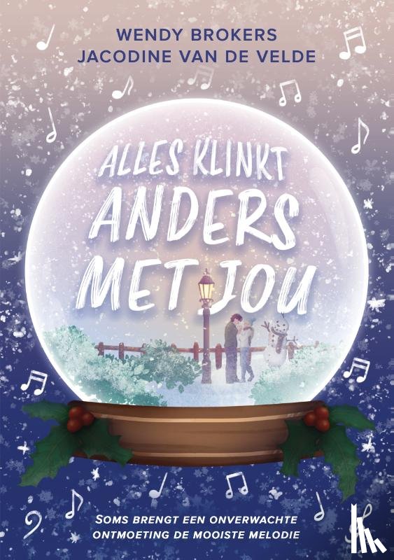 Velde, Jacodine van de, Brokers, Wendy - Alles klinkt anders met jou