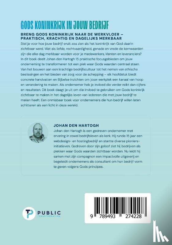 Den Hartogh, Johan - Gods koninkrijk in jouw bedrijf