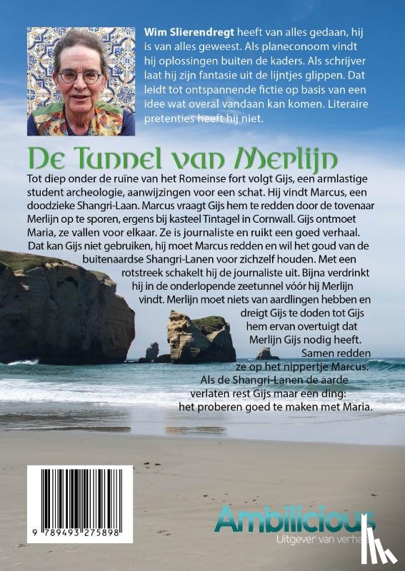 Slierendregt, Wim - De tunnel van Merlijn