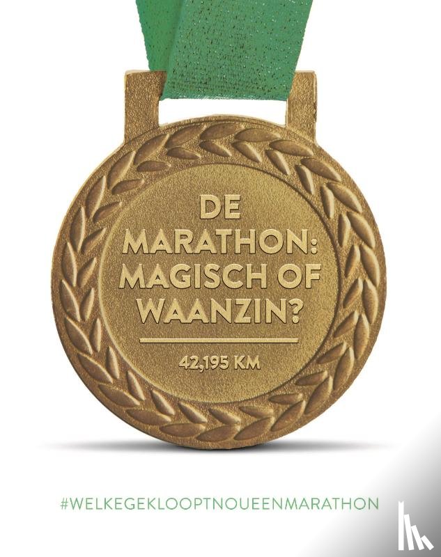 Zande, Ilse van de, Eck, Femke van, Gaal, Suzanne van, Sprenkels, Léandra, Simon Artigas, Joan - De marathon: magisch of waanzin?