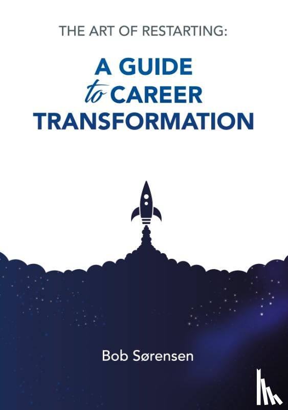 Sørensen, Bob - A guide to career transformation