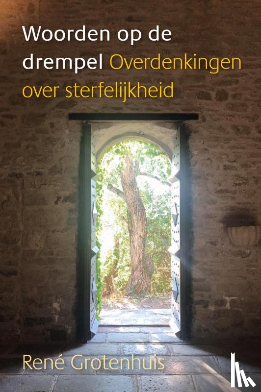 Grotenhuis, René - Woorden op de drempel