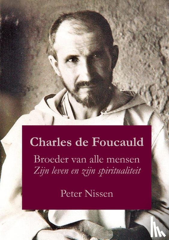 Nissen, Peter - Charles de Foucauld