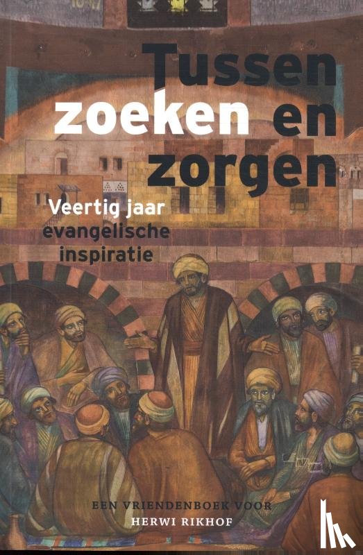  - Tussen zoeken en zorgen