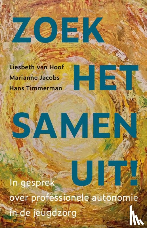 Hoof, Liesbeth van, Jacobs, Marianne, Timmerman, Hans - Zoek het samen uit!