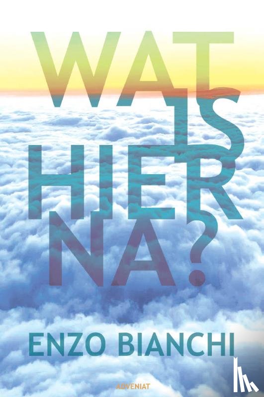  - Wat is hierna?