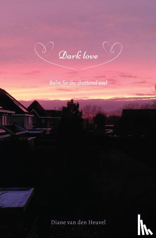 Heuvel, Diane van den - Dark love