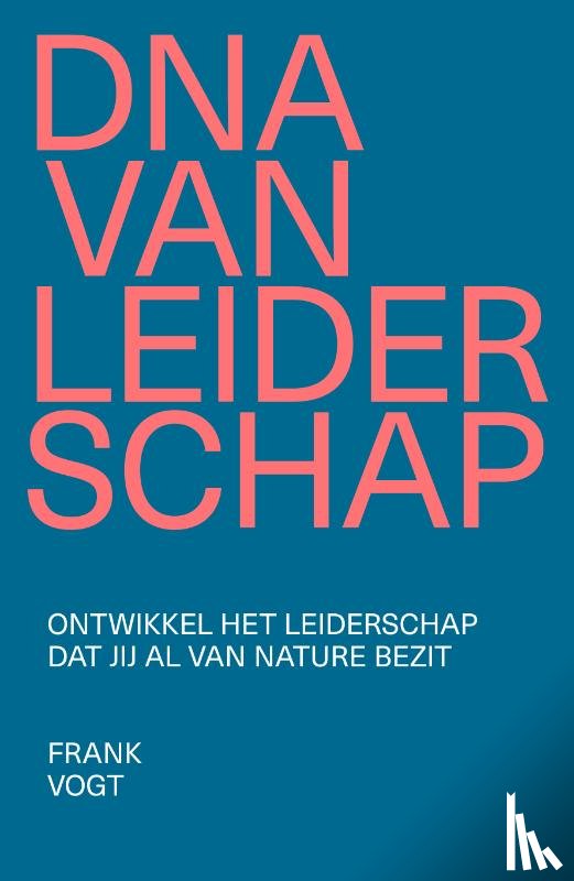 Vogt, Frank - DNA van leiderschap
