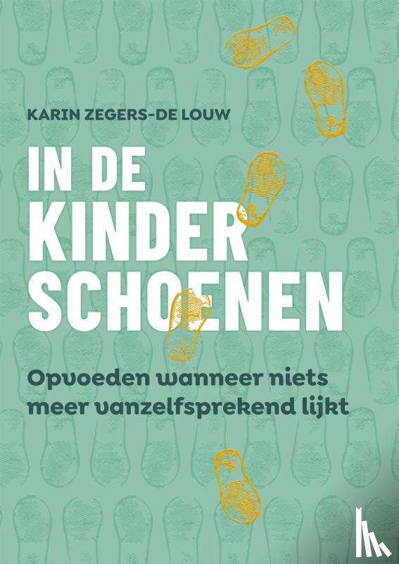 Zegers-de Louw, Karin - In de kinderschoenen