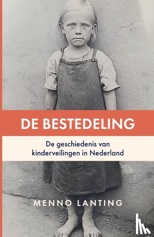 Lanting, Menno - De bestedeling