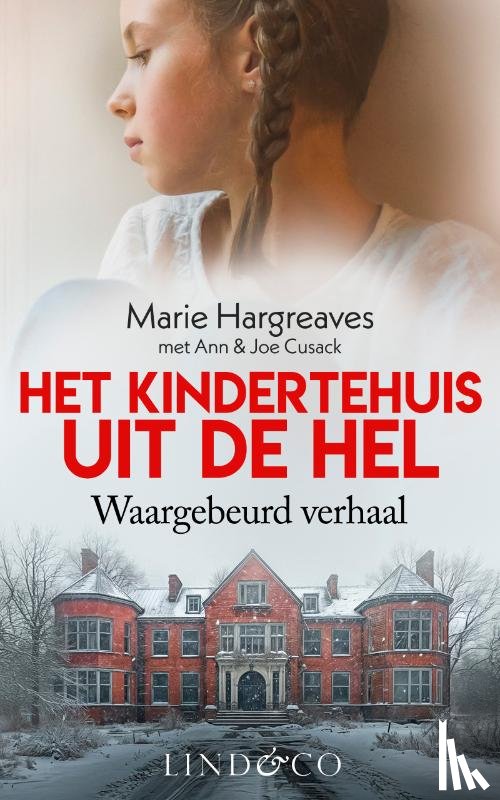 Hargreaves, Marie, Cusack, Ann, Cusack, Joe - Het kindertehuis uit de hel