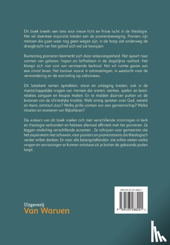 - De inspiratie van ruimzinnig pionieren