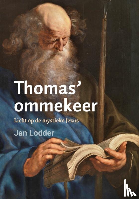Lodder, Jan - Thomas’ ommekeer