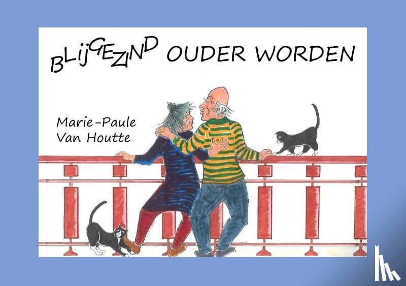 Van Houtte, Marie-Paule - Blijgezind ouder worden