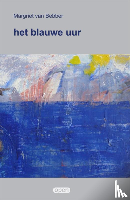 Bebber, Margriet van - het blauwe uur