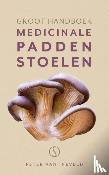 Ineveld, Peter van - Groot handboek medicinale paddenstoelen
