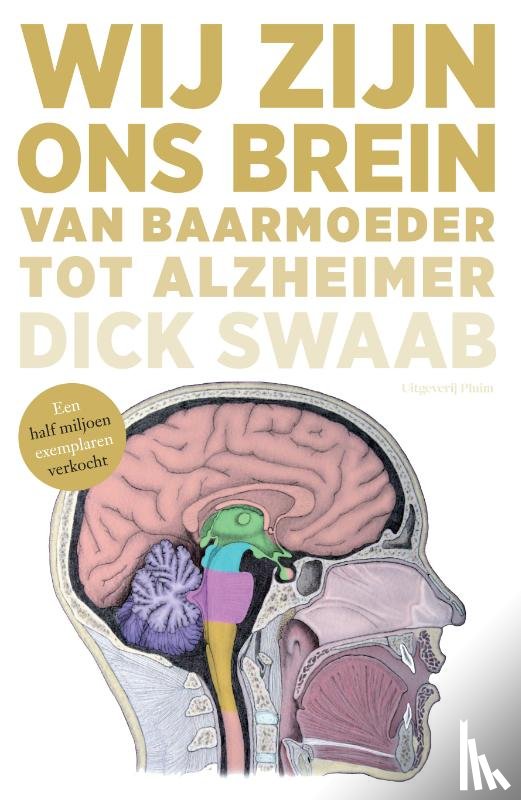 Swaab, Dick - Wij zijn ons brein