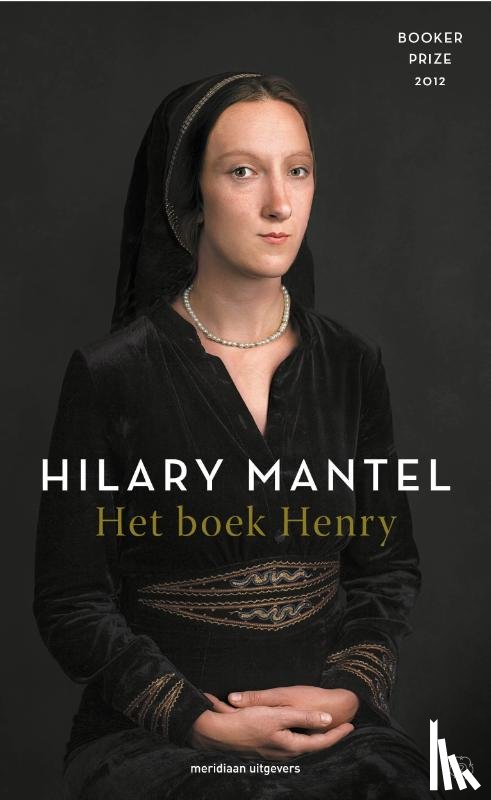 Mantel, Hilary - Het boek Henry