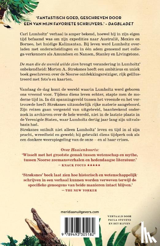 Strøksnes, Morten A. - De man die de wereld wilde zien